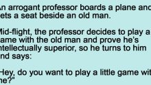 An Arrogant Professor Gets A Seat Beside An Old Man