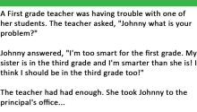 Teacher’s student says he’s ‘Too smart for 1st grade’ and her response is priceless