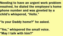 The boss wondered why one of his most valued employees was absent, but had not phoned in