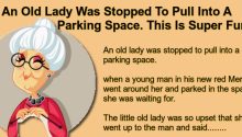 An Old Lady Was Stopped To Pull Into A Parking Space