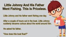 Little Johnny And His Father Went Fishing